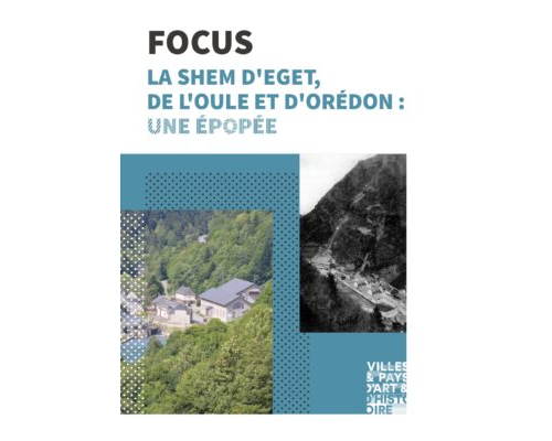 La SHEM d’Eget, de l’houle et d’Orédon : une épopée